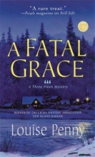 Cover art for A Fatal Grace (Three Pines Mysteries, No. 2)
