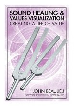 Cover art for Sound Healing & Values Visualization: Creating a Life of Value