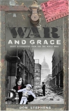 Cover art for War and Grace: Short Biographies from the World Wars