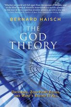 Cover art for The God Theory: Universes, Zero-point Fields, and What's Behind It All