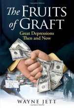 Cover art for The Fruits of Graft: Great Depressions Then and Now