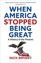 Cover art for When America Stopped Being Great: A History of the Present