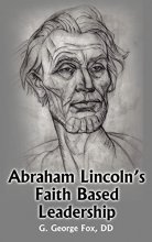 Cover art for Abraham Lincoln's Faith Based Leadership