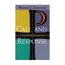 Cover art for Call and Response: The Challenge of Christian Life
