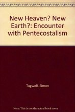 Cover art for New Heaven New Earth an Encounter With Pentecostalism
