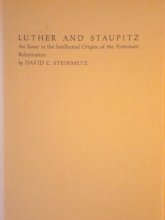 Cover art for Luther and Staupitz: An Essay in the Intellectual Origins of the Protestant Reformation (DUKE MONOGRAPHS IN MEDIEVAL AND RENAISSANCE STUDIES)