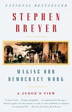 Cover art for Making Our Democracy Work: A Judge's View