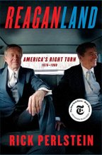 Cover art for Reaganland: America's Right Turn 1976-1980