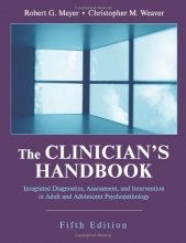 Cover art for The Clinician's Handbook: Integrated Diagnostics, Assessment, and Intervention in Adult and Adolescent Psychopathology