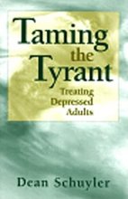 Cover art for Taming the Tyrant: Treating Depressed Adults