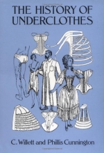 Cover art for The History of Underclothes (Dover Fashion and Costumes)