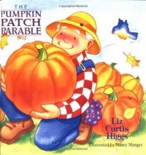 Cover art for The Parable Series: The Pumpkin Patch Parable