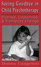 Cover art for Saying Goodbye in Child Psycho (Child Therapy Series)