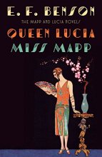 Cover art for Queen Lucia & Miss Mapp: The Mapp & Lucia Novels (Mapp & Lucia Series)
