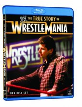 Cover art for WWE: The True Story of WrestleMania [Blu-ray]