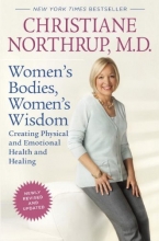 Cover art for Women's Bodies, Women's Wisdom (Revised Edition): Creating Physical and Emotional Health and Healing