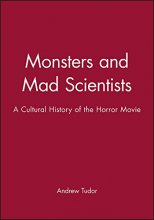 Cover art for Monsters and Mad Scientists: A Cultural History of the Horror Movie