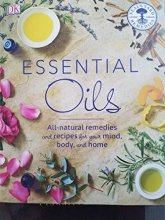 Cover art for Essential Oils All-natural remedies and recipes for your mind, body, and home