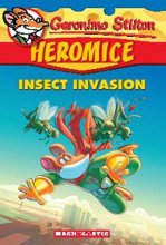 Cover art for Geronimo Stilton Heromice #9: Insect Invasion