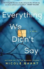 Cover art for Everything We Didn't Say: A Novel