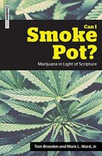 Cover art for Can I Smoke Pot?: Marijuana in Light of Scripture