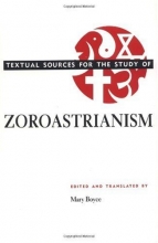 Cover art for Textual Sources for the Study of Zoroastrianism (Textual Sources for the Study of Religion)