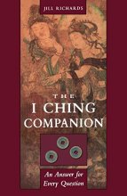 Cover art for I Ching Companion: An Answer for Every Question