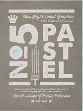 Cover art for Palette: Pastel: New Light-Toned Graphics (Palette, 05)
