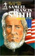 Cover art for Samuel Francis Smith: My Country Tis of Thee (The Sowers)