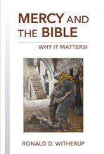 Cover art for Mercy and the Bible: Why It Matters!