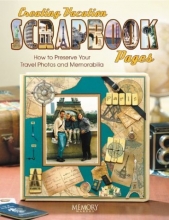 Cover art for Creating Vacation Scrapbook Pages (Memory Makers Books)