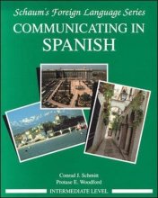 Cover art for Communicating In Spanish: Bk.2: Intermediate Level (Schaum's Foreign Language Series)