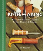 Cover art for Knifemaking: A Complete Guide to Crafting Knives, Handles & Sheaths