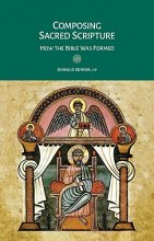 Cover art for Composing Sacred Scripture: How the Bible Was Formed