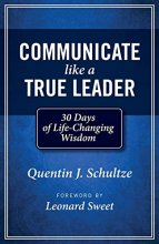 Cover art for Communicate Like a True Leader: 30 Days of Life-Changing Wisdom