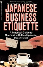 Cover art for Japanese Business Etiquette: A Practical Guide to Success with the Japanese