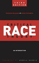 Cover art for Critical Race Theory (Third Edition): An Introduction (Critical America, 20)