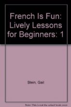 Cover art for French Is Fun: Lively Lessons for Beginners