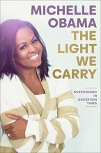 Cover art for The Light We Carry: Overcoming in Uncertain Times