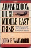 Cover art for Armageddon, Oil, and the Middle East Crisis: What the Bible Says About the Future of the MiddleEast and the End of Western Civilization
