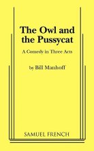 Cover art for The Owl and the Pussycat: A Comedy in Three Acts