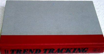 Cover art for Trend Tracking: The System to Profit from Today's Trends