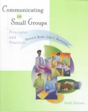Cover art for Communicating in Small Groups: Principles and Practices (6th Edition)