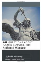 Cover art for 40 Questions About Angels, Demons, and Spiritual Warfare