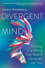 Cover art for Divergent Mind: Thriving in a World That Wasn't Designed for You