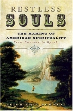 Cover art for Restless Souls: The Making of American Spirituality