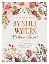 Cover art for By Still Waters Devotional Journal: 365 Devotions to Quiet and Refresh Your Soul