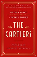 Cover art for The Cartiers: The Untold Story of the Family Behind the Jewelry Empire
