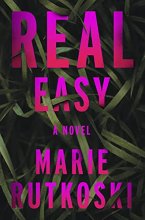 Cover art for Real Easy: A Novel