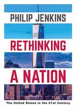 Cover art for Rethinking a Nation: The United States in the 21st Century